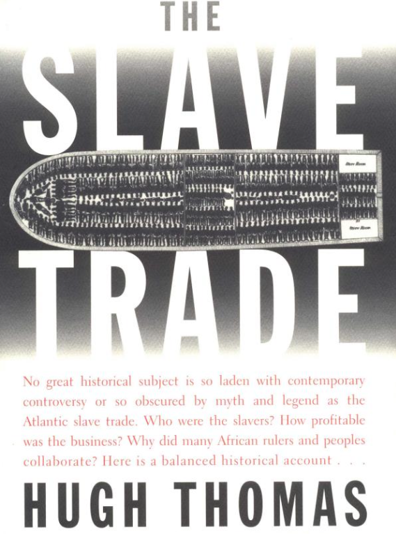 Item #7000478 The Slave Trade. Hugh Thomas.
