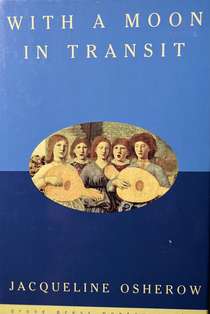 Item #7000498 With a Moon in Transit [Grove Press Poetry Series]. Jacqueline Osherow.