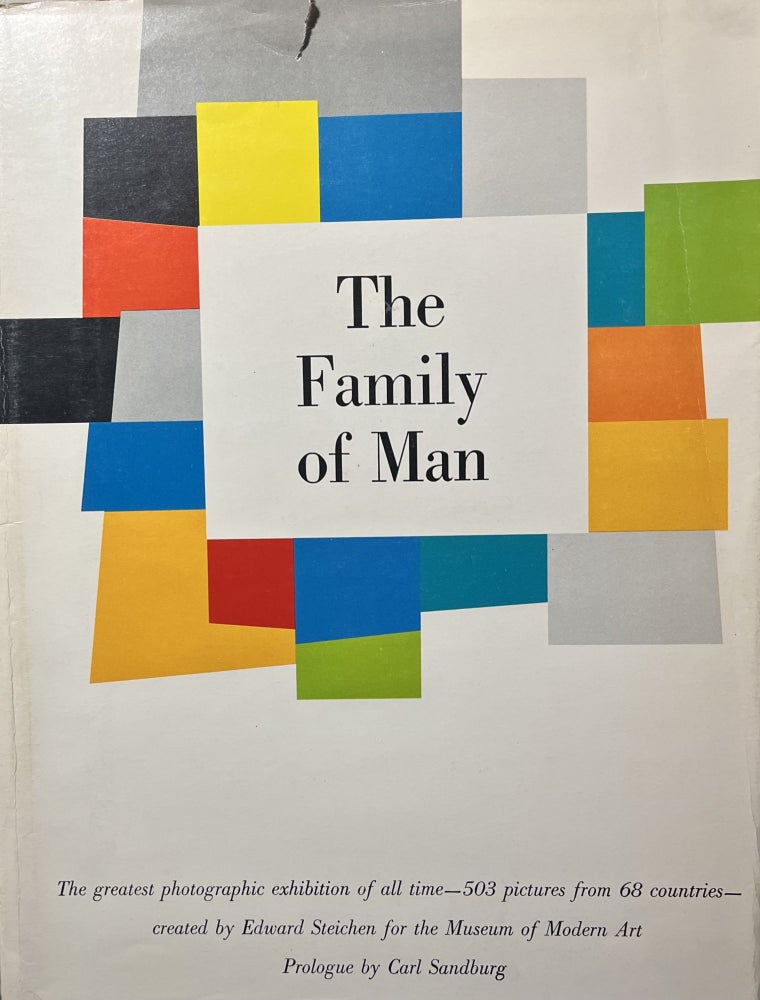 Item #7000516 The Family of Man. Edward Steichen, Carl Sandburg.