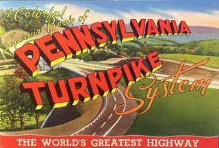 Item #7000528 A Colorful Souvenir Book of The Pennsylvania Turnpike System: The World's Greatest...