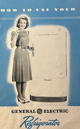 Item #7000556 How to Use Your GE Refrigerator