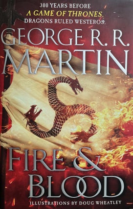 Item #700105 Fire & Blood. George R. R. Martin