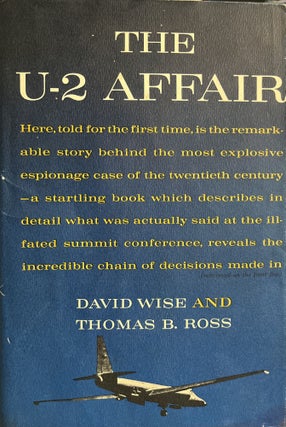 Item #700114 The U-2 Affair. David Wise, Thomas B. Ross
