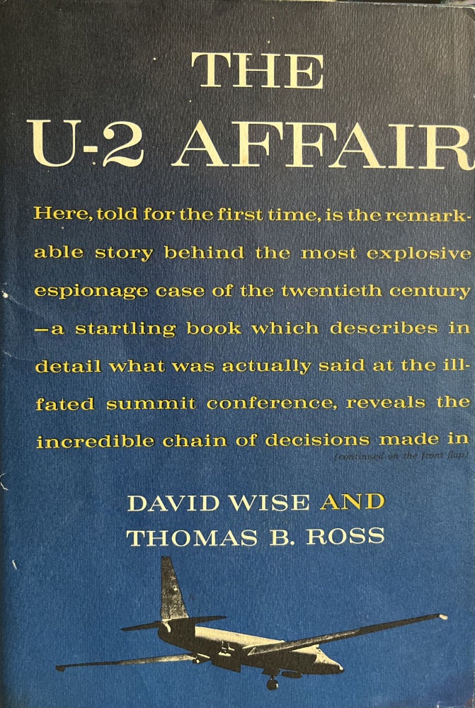 Item #700114 The U-2 Affair. David Wise, Thomas B. Ross.