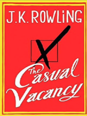 Item #700121 The Casual Vacancy. J K. Rowling