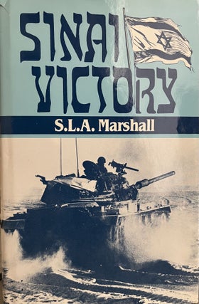 Item #700129 Sinai Victory: Command Decisions in History's Shortest War: Israel's Hundred-Hour...