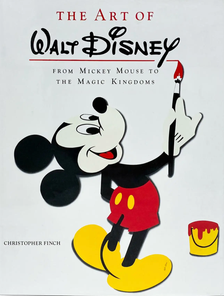 Item #700143 The Art of Walt Disney from Mickey Mouse to the Magic Kingdom. Christopher Finch.