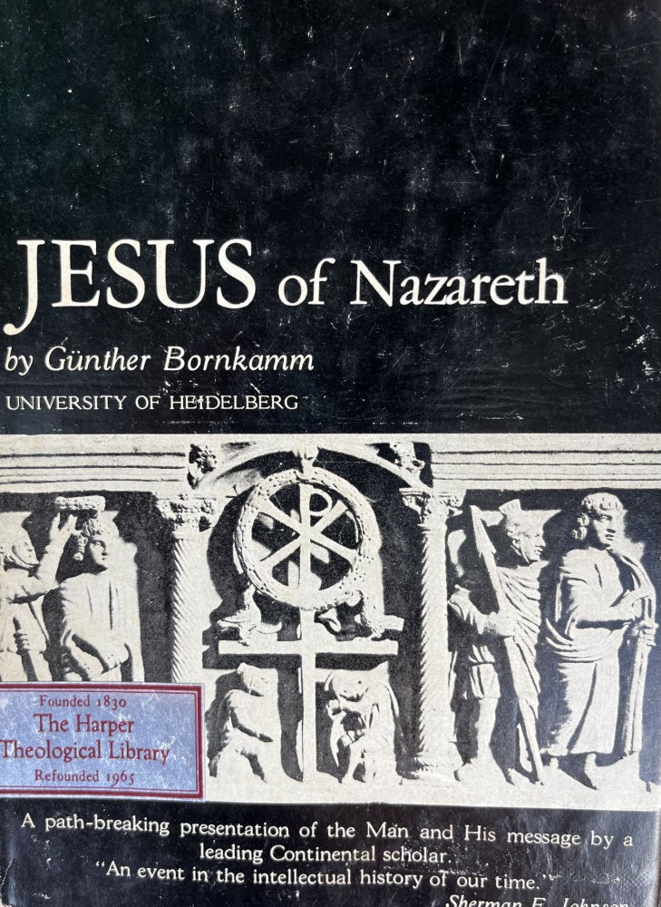 Item #700159 Jesus of Nazareth. Gunther Borkamm.
