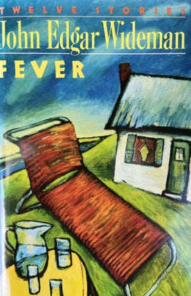Item #700173 Fever: Twelve Stories. John Edgar Wideman