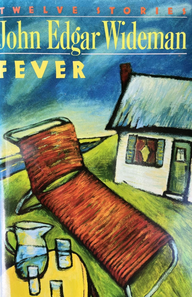 Item #700173 Fever: Twelve Stories. John Edgar Wideman.