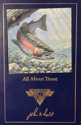 Item #700193 All About Trout. John Holt