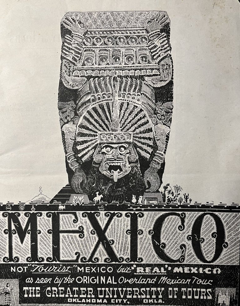 Item #700202 A Depression Era Commercial Tour Operator Catalog: Mexico: Not "Tourist" Mexico but "Real" Mexico as Seen by the Original Overland Mexican Tour. Greater University of Tours.