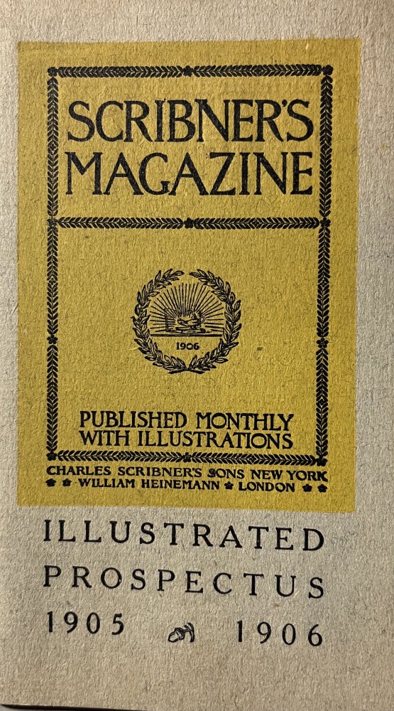Item #700215 1905-1906 Scribner's Magazine Illustrated Prospectus. Scribner's Magazine Circulation Department.
