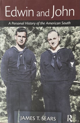 Item #700233 Edwin and John: A Personal History of the American South. James T. Sears