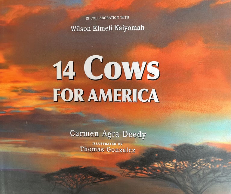 Item #700288 14 Cows for America. Carmen Agra Deedy.