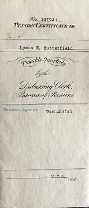 Civil War Pension Papers and Discharge Certificates of the Late Lyman E. Butterfield