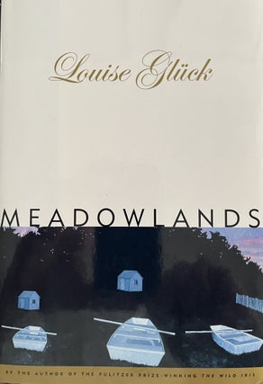 Meadowlands. Louise Gluck.