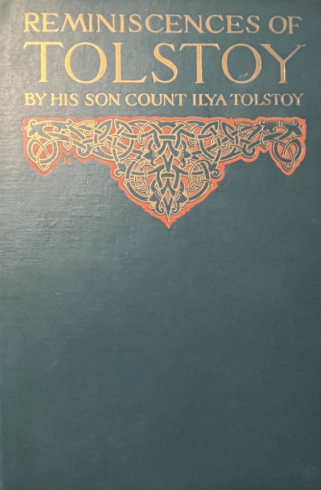 Item #700367 Reminiscences of Tolstoy. Count Ilya Tolstoy.