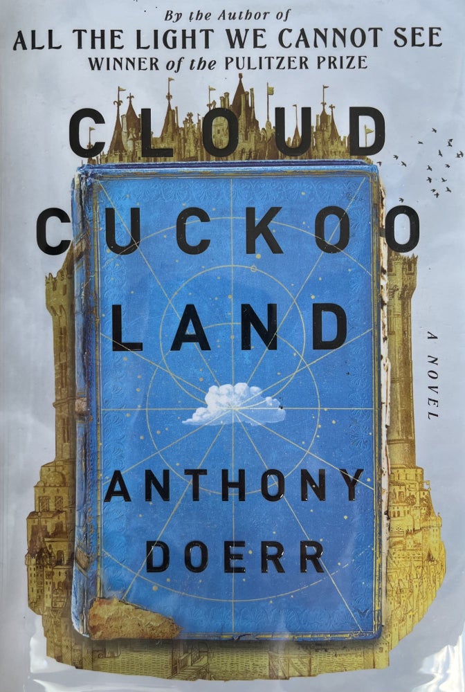 Item #700376 Cloud Cukoo Land. Anthony Doerr.