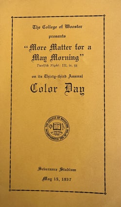 Item #700405 The College of Wooster presents "More Matter for a May Morning" on its Thirty-third...