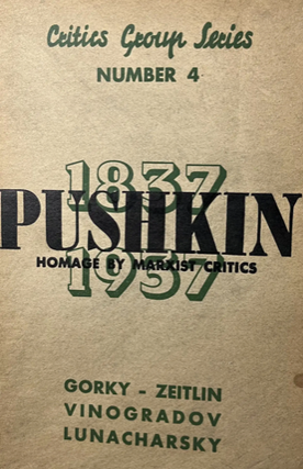 Item #700433 Pushkin: Homage by Marxist Critics. Bernard Guibert Guerney, Irving D. W. Talmadge