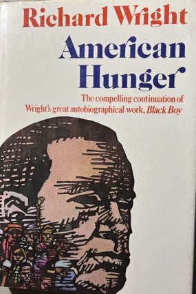 Item #700439 American Hunger. Richard Wright