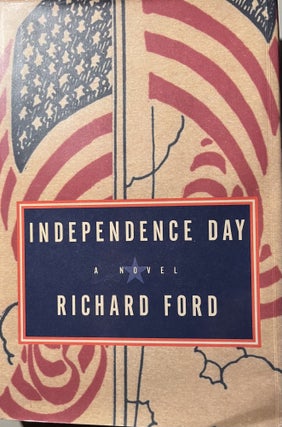 Item #700443 Independence Day. Richard Ford