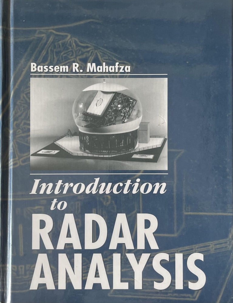 Item #706202521 Introduction to Radar Analysis. Bassem R. Mahafza.