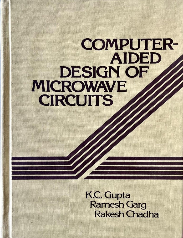 Item #709202532 Computer-Aided Design of Microwave Circuits. K C. Gupta, Ramesh Garg, Rakesh Chadha, Preface Author, Preface.