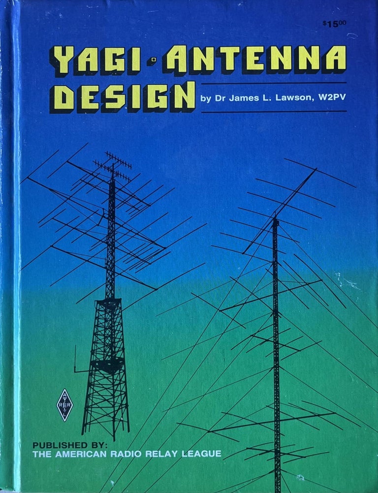 Item #710202564 Yagi Antenna Design. Lawson Jr James L.