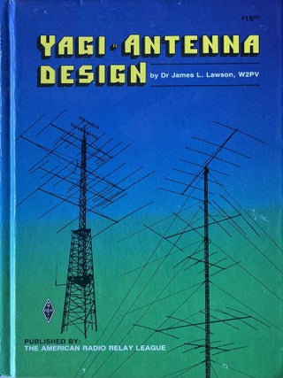Item #710202564 Yagi Antenna Design. Lawson Jr James L