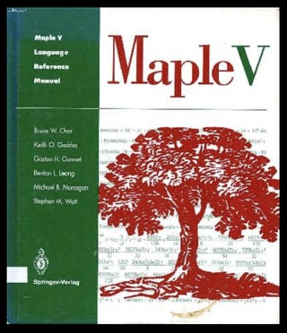 Item #711202504 Maple V Language Reference Manual. Bruce W. Char, Keith O. Geddes, Gaston H....