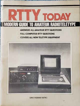 Item #711202567 RTTY Today Modern Guide To Amateur Radioteletype. Dave Ingram