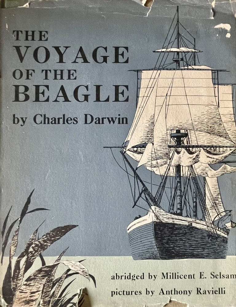 Item #711202623 The Voyage of the Beagle. Charles Darwin, Millicent E. Selsam, Anthony Ravielli.