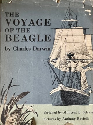 Item #711202623 The Voyage of the Beagle. Charles Darwin, Millicent E. Selsam, Anthony Ravielli