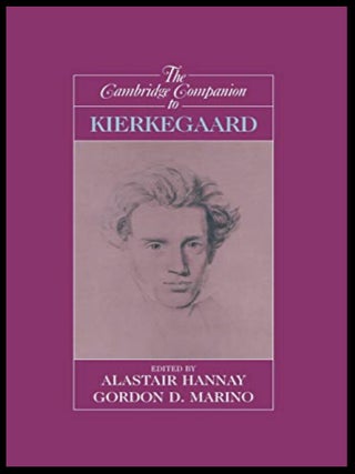 The Cambridge Companion to Kierkegaard [Cambridge Companions to Philosophy