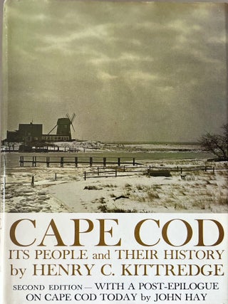 Item #712202604 Cape Cod; Its People and Their History. Henry C. Kittredge