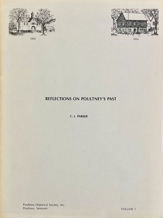 Item #7132413 Reflections on Poultney's Past. C L. Parker