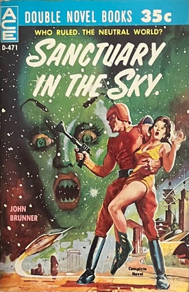 Item #713245 Sanctuary in the Sky / The Secret Martians. Jack Sharkey John Brunner