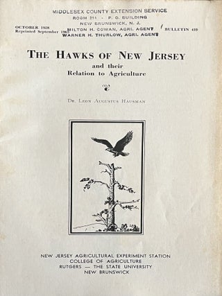 A Grouping of Eleven [11] Mid-Twentieth Century New Jersey Ornithology Booklets: Attracting Birds; Attracting Winter Birds to the Garden and Home Grounds; The Hawks of New Jersey and Their Relation to Agriculture; The Owls of New Jersey; The Warblers of New Jersey Part II The Transient Warblers; The Thrushes and Mimids of New Jersey; The Sparrows of New Jersey; The Swallows, Goatsuckers and Swifts of New Jersey; The Buntings, Finches and Their Allies of New Jersey, Woodpeckers, Nuthatches and Creepers of New Jersey and The Vireos, Cuckoos and Shrikes of New Jersey