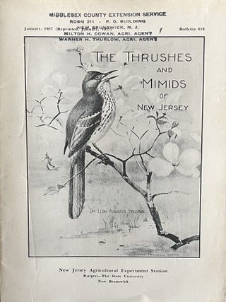 A Grouping of Eleven [11] Mid-Twentieth Century New Jersey Ornithology Booklets: Attracting Birds; Attracting Winter Birds to the Garden and Home Grounds; The Hawks of New Jersey and Their Relation to Agriculture; The Owls of New Jersey; The Warblers of New Jersey Part II The Transient Warblers; The Thrushes and Mimids of New Jersey; The Sparrows of New Jersey; The Swallows, Goatsuckers and Swifts of New Jersey; The Buntings, Finches and Their Allies of New Jersey, Woodpeckers, Nuthatches and Creepers of New Jersey and The Vireos, Cuckoos and Shrikes of New Jersey