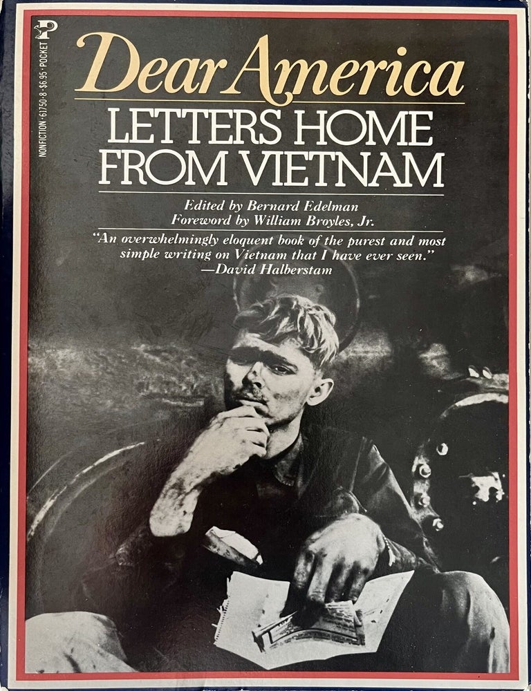 Item #714202613 Dear America: Letters Home From Vietnam [Pocket 61750]. Bernard Edelman, William Broyles Jr.