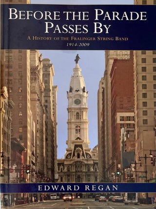 Before the Parade Passes By: A History of the Fralinger
