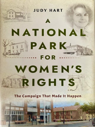 A National Park for Women's Rights: The Campaign That Made
