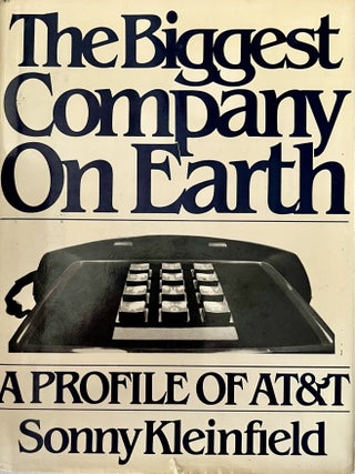 The Biggest Company on Earth: A Profile of AT&T