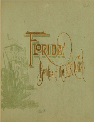 Item #7212403 Florida: Beauties of the East Coast. Mrs. H. K. Ingram.