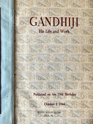 Gandhiji: His Life and Work Published on His 75th Birthday, October 2, 1944