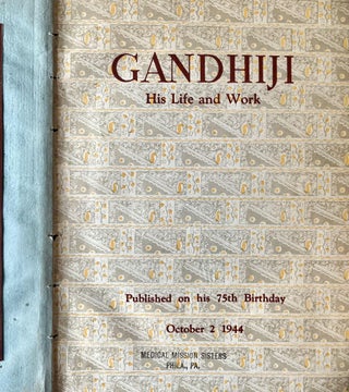 Gandhiji: His Life and Work Published on His 75th Birthday, October 2, 1944