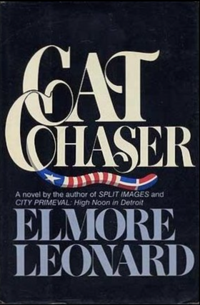 Item #729231 Cat Chaser. Elmore Leonard