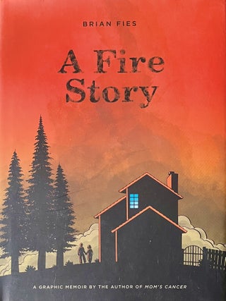 A Fire Story